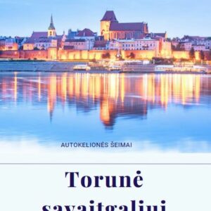 Torunė savaitgaliui