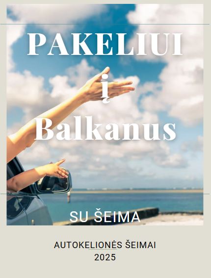 Ką pamatyti pakeliui su šeima
