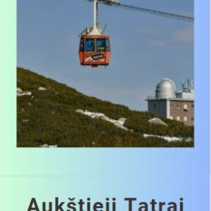 Aukštieji Slovakijos Tatrai vasarą