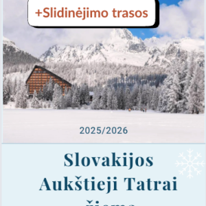 Aukštieji Slovakijos Tatrai + slidinėjimas