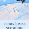 Slidinėjimas Suomijoje