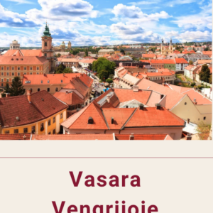 Kelionė į Vengriją